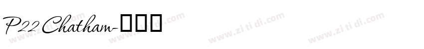 P22 Chatham字体转换